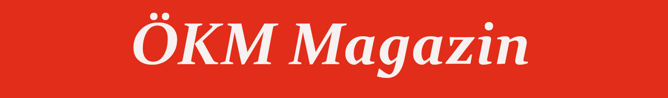 ÖKM Magazin - ÖKM offical website